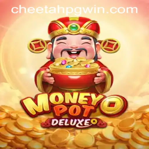 Exploring the Thrilling World of MoneyPotDELUXE with Cheetahpg PH Login